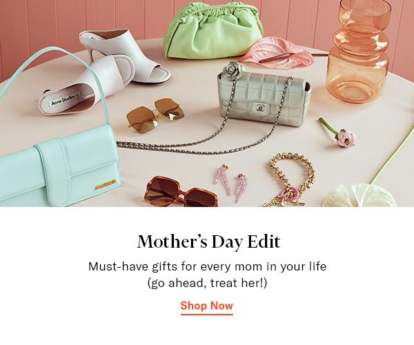 Mothers Day Edit