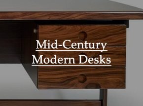 Mid-Century Modern Desks