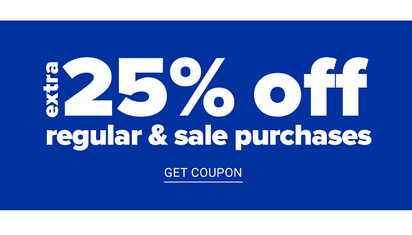 Extra 25% off Regular & Sale Purchases - Get Coupon