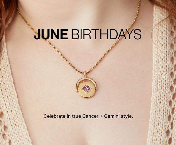 June Birthdays | Shop Now