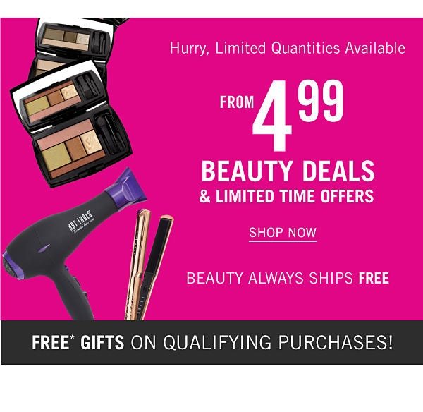 Beauty deals & limited time offers from $4.99 - Beauty always ships free + Free gifts on qualifying purchases. Shop Now.