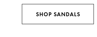 SHOP SANDALS