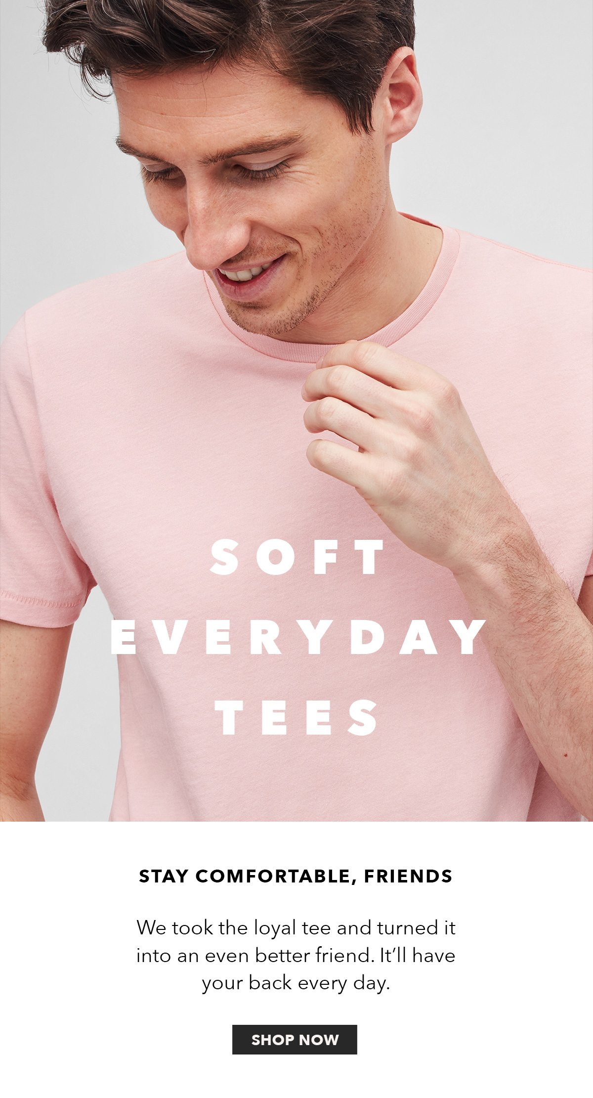 Soft Everyday Tees