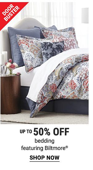 Door Buster. Up to 50% off bedding featuring Biltmore. Shop now.