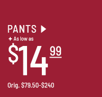 Pants as low as $14.98