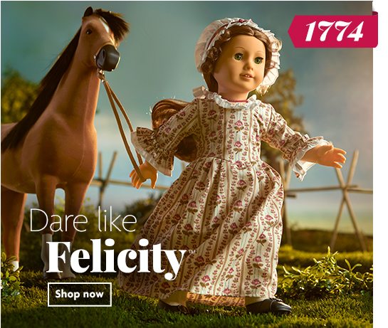 1774 Dare like Felicity™ - Shop now