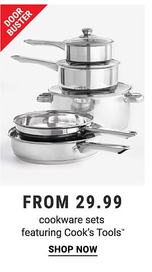 Door Buster. From 29.99 cookware sets featuring Cook's Tools. Shop now.