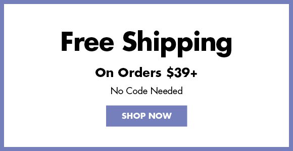 Free Shipping On Orders $39+