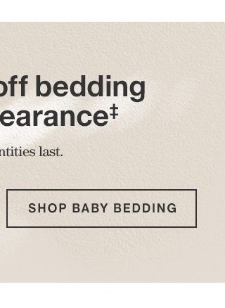 up to 50% off bedding & bath - Shop Baby