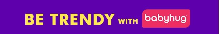 Be Trendy with Babyhug
