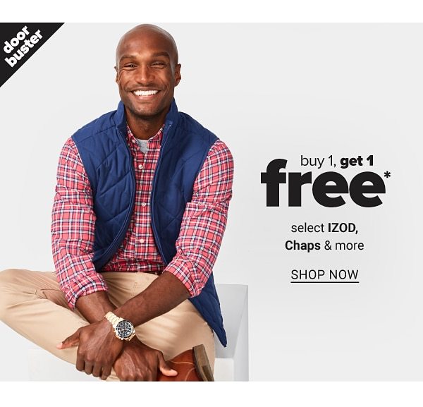 Buy 1, Get 1 Free select IZOD, Chaps & more - Shop Now