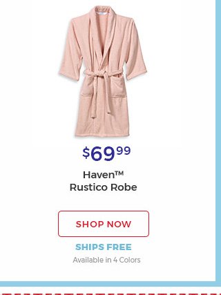 $69.99 Haven(TM) Rustico Robe shop now ships free available in 4 colors.