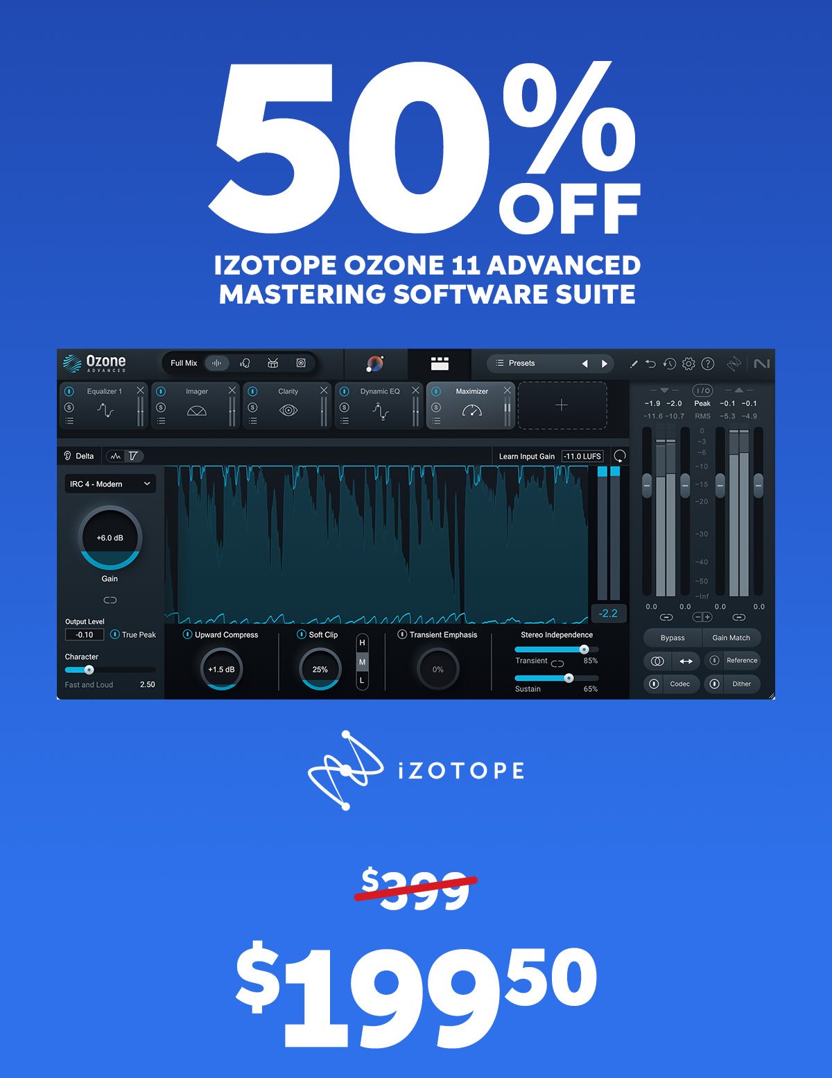 50% off iZotope Ozone 11 Advanced Mastering Software Suite — now $199.50.