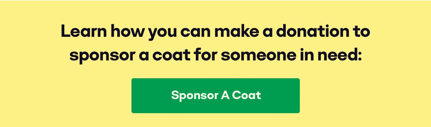 Learn how you can make a donation to sponsor a coat for someone in need. Sponsor A Coat.