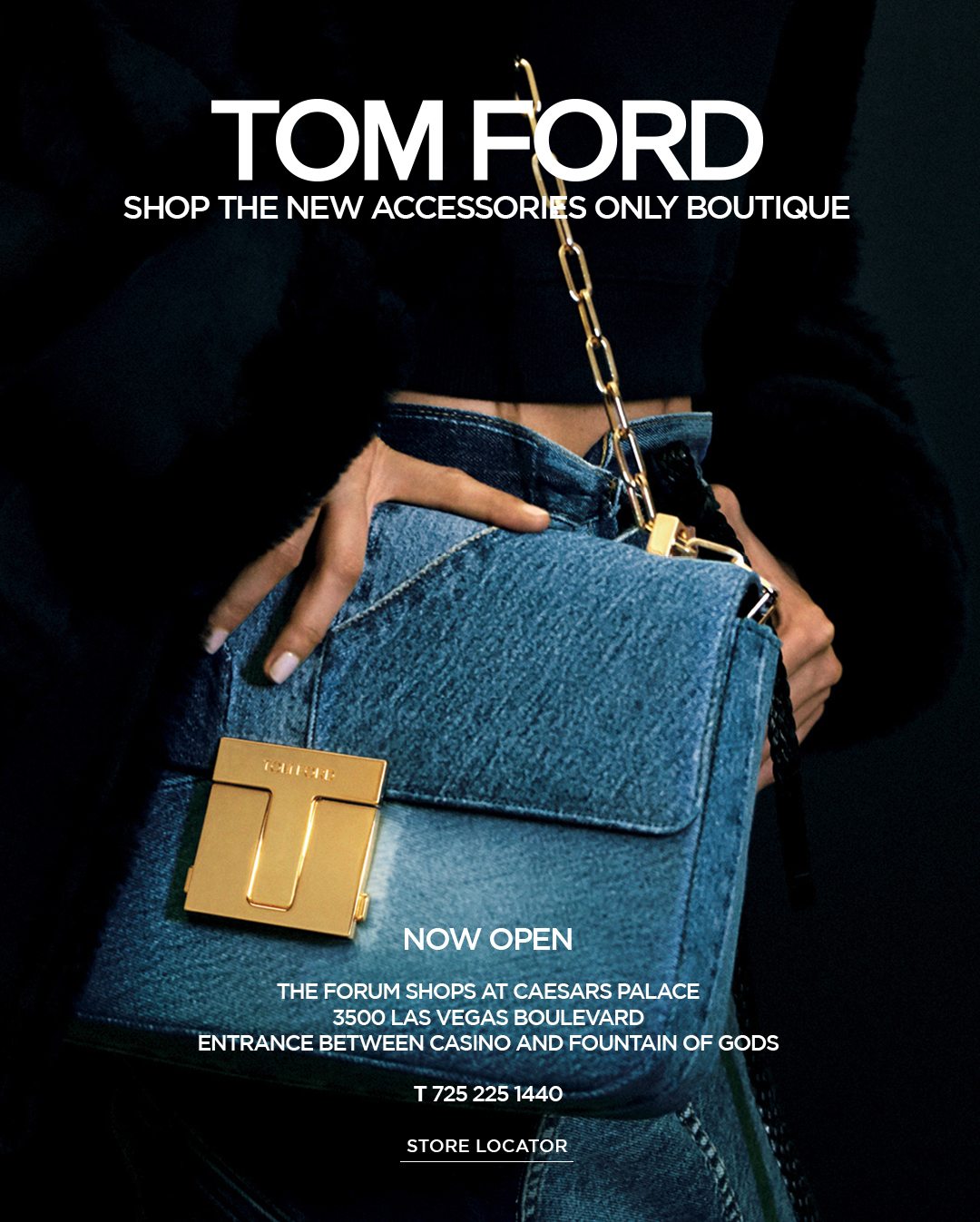 TOM FORD ACCESSORIES ONLY BOUTIQUE OPENING DECEMBER 19TH, 2020 AT THE FORUM SHOPS AT CAESARS PALACE IN LAS VEGAS.