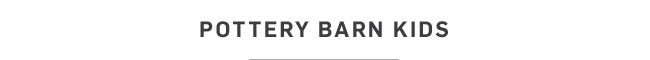 POTTERY BARN KIDS