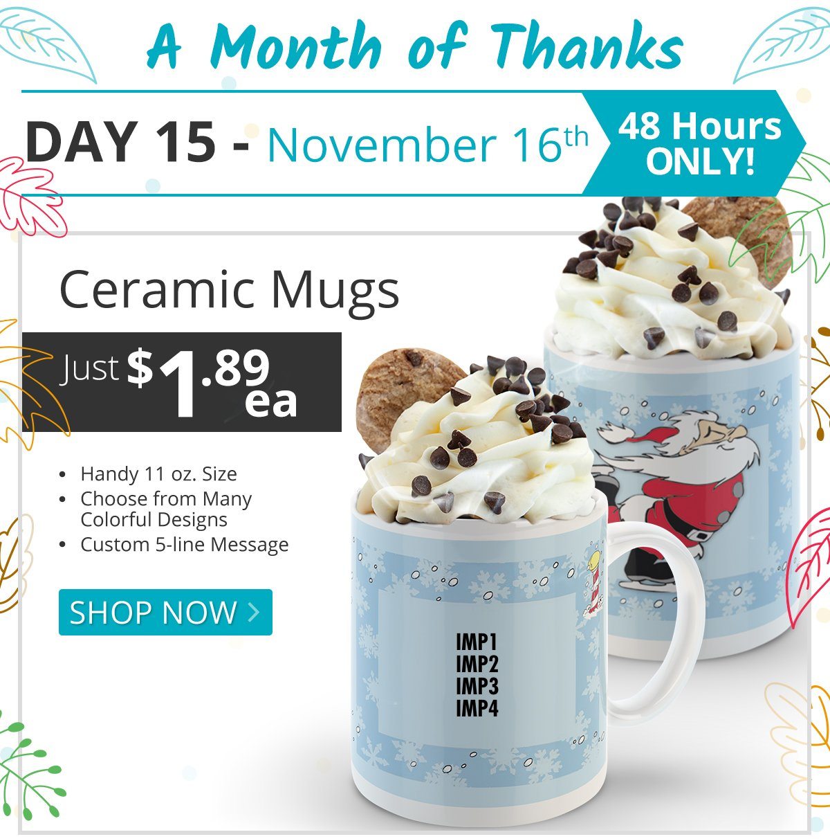 Ceramic Mugs for only $1.89 each!