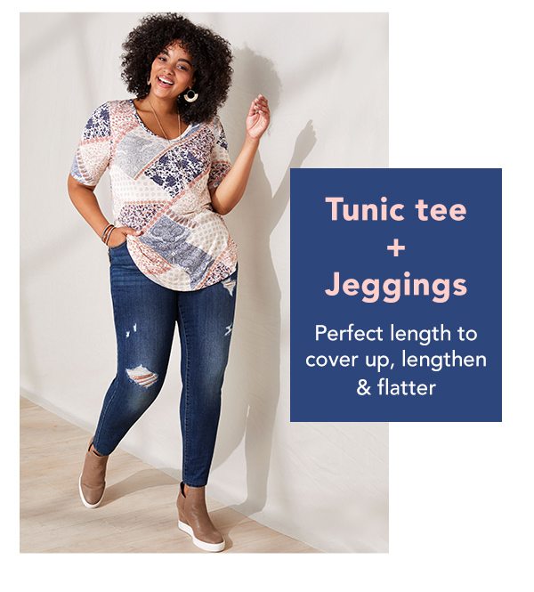 Tunic tee + jeggings: perfect length to cover up, lengthen and flatter.