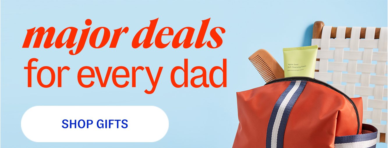 major deals for every dad. Sunday 6/19 Shop Gifts
