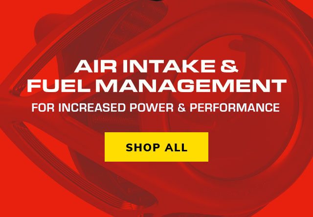 Air Intake & Fuel Management