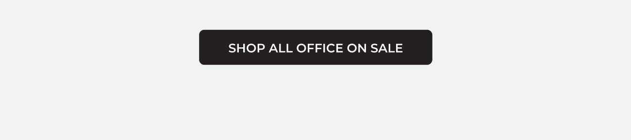 SHOP ALL OFFICE ON SALE