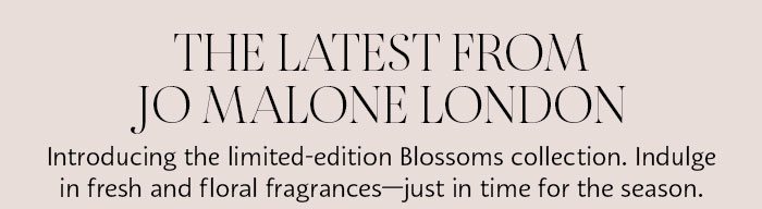 The Latest From Jo Malone