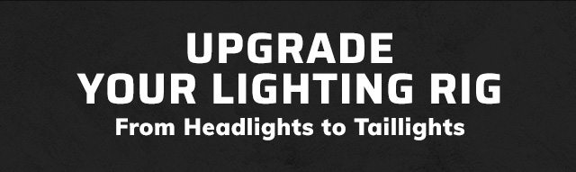 Upgrade Your Lighting Rig