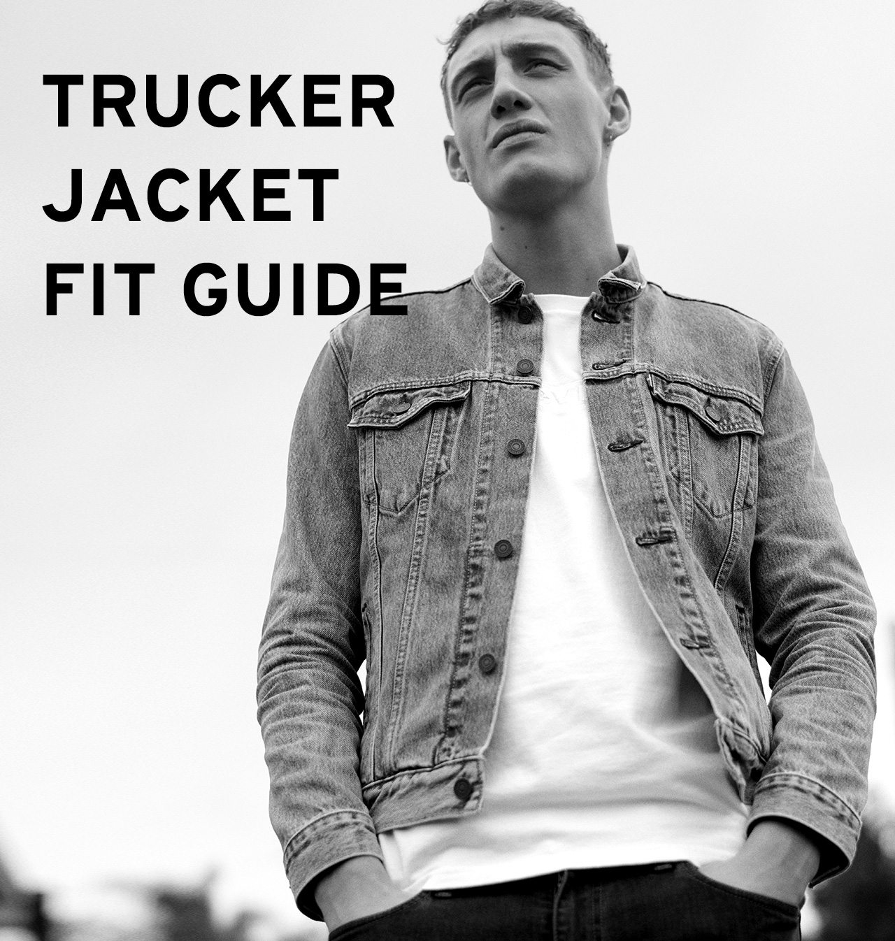 Trucker Jacket Fit Guide. SHOP NOW