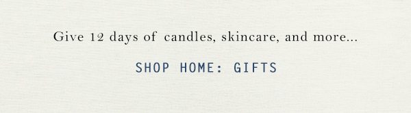 Shop home gifts.