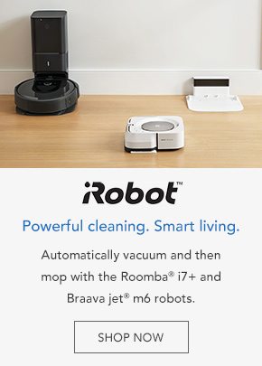 Shop the Roomba i7+ and Braava Jet M6