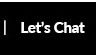 Let's Chat