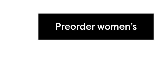 Preorder women's