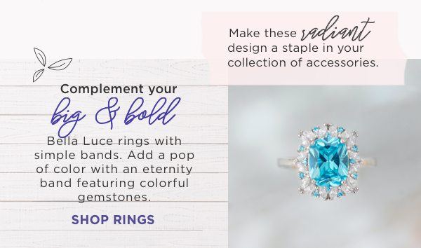 Shop Bella Luce rings are perfect for stacking.