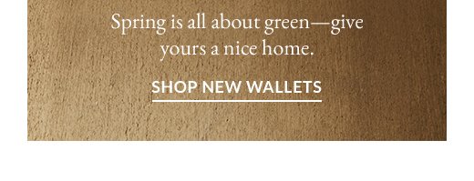 SHOP NEW WALLETS