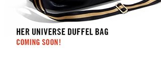 Duffle Bag Coming Soon