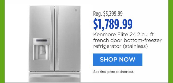 Reg. $3,299.99 | $1,789.99 | Kenmore Elite 24.2 cu. ft. french door bottom-freezer refrigerator (stainless) | SHOP NOW | See final price at checkout.