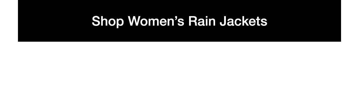 Shop Women’s Rain Jackets