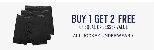 Buy one get 2 free of equal or lesser value. Click to see all jockey underwear.