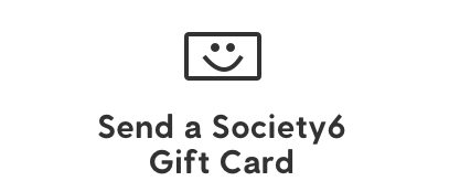 Send a Society6 Gift Card