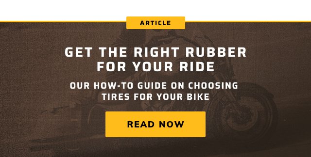 Get the right rubber for your ride