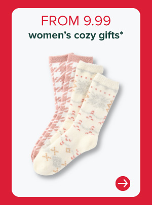 Fuzzy women's socks. From 9.99 women's cozy gifts*