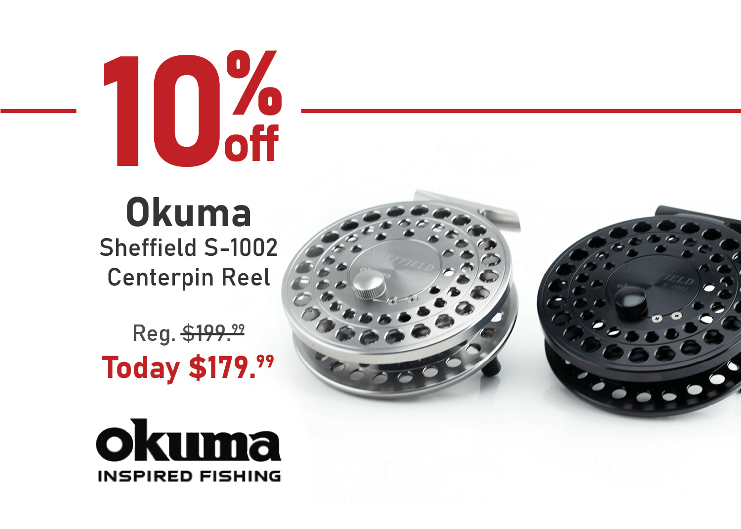Save 10% on the Okuma Sheffield S-1002 Centerpin Reel
