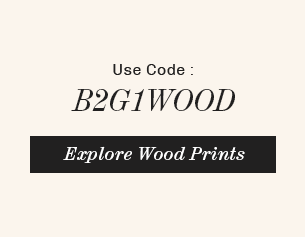 Buy 2 Wood Prints and get 1 free!