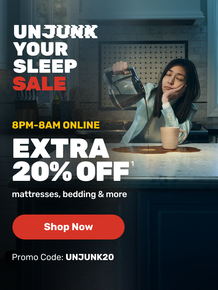 Unjunk Your Sleep Sale - Extra 20% off with code UNJUNK20