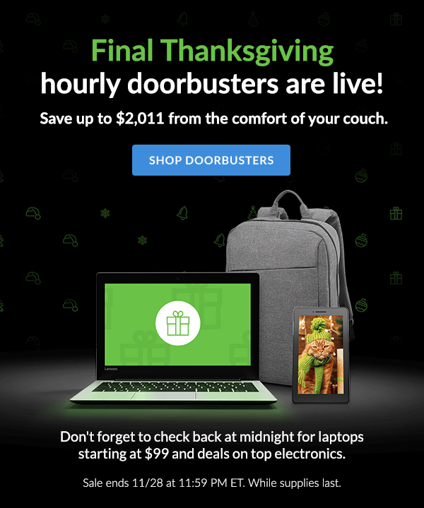 Final Thanksgiving hourly doorbusters are live!