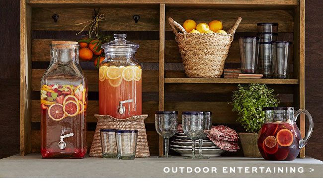 OUTDOOR ENTERTAINING >