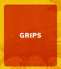 Grips