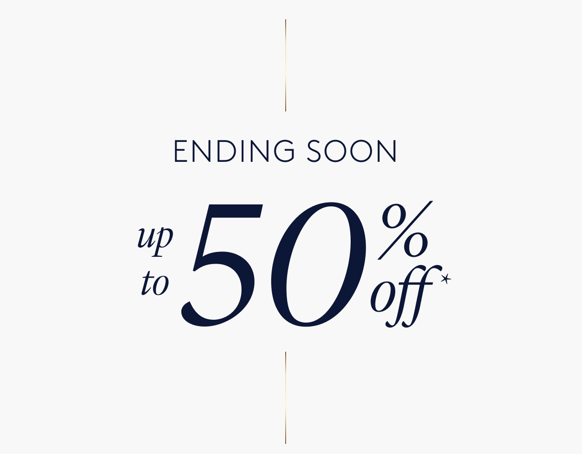 Save up to 50% on jewelry, while you can.