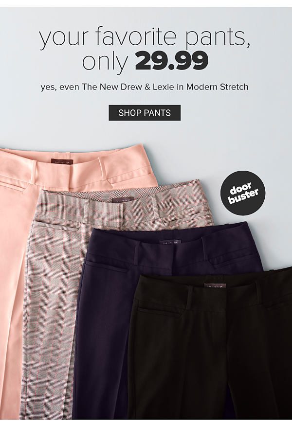 Your Favorite Pants, Only 29.99 - Shop Pants