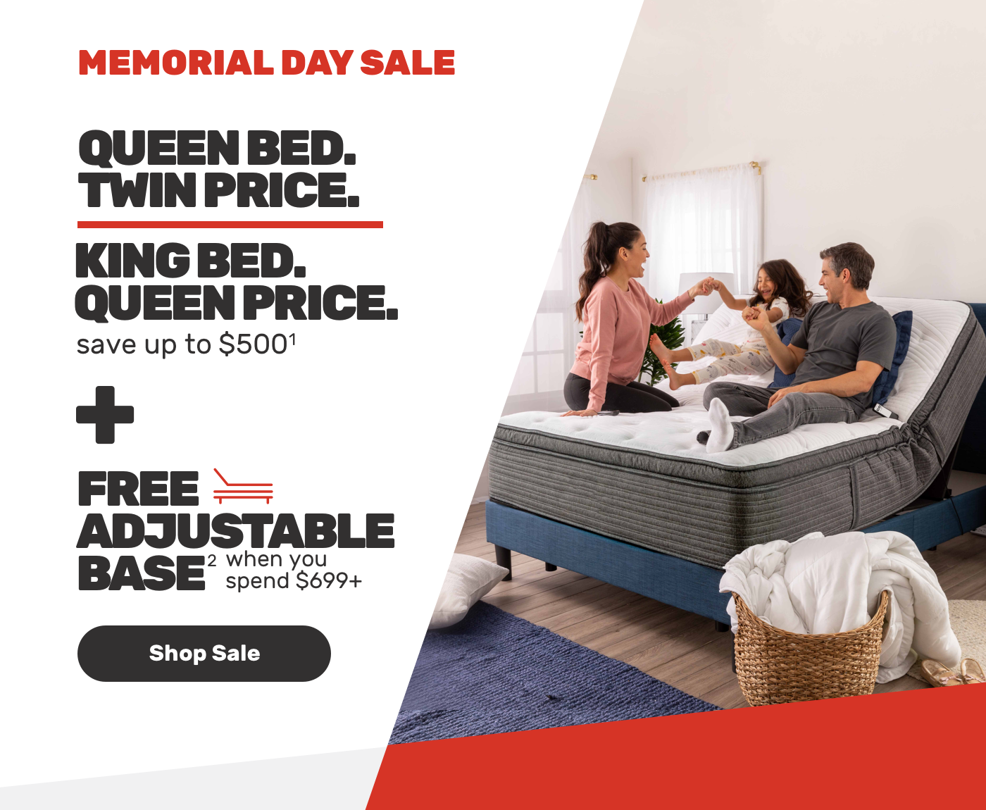 MEMORIAL DAY SALE-Queen bed Twin price-King bed Queen price.save up to $500-FREE ADJUSTABLE BASE-when you spend $699+